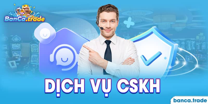 Dịch vụ CSKH 5 sao, luôn sẵn sàng hỗ trợ bất cứ lúc nào 